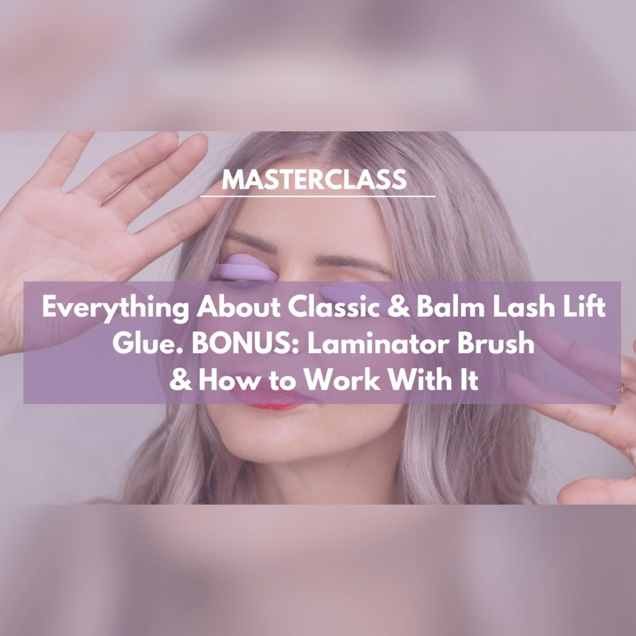 LASHMOTHER ULI | Classic and Balm Lash Lift Glue Lashmother Uli
