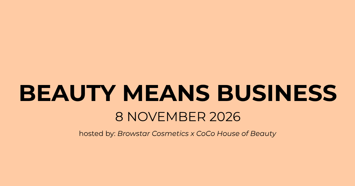 Beauty Means Business: hét business event voor ambitieuze beautyondernemers