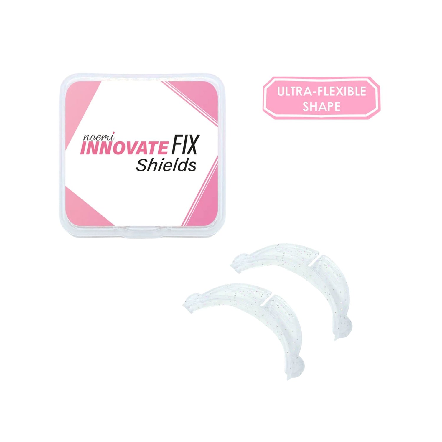 NOEMI | Innovate FIX Shields