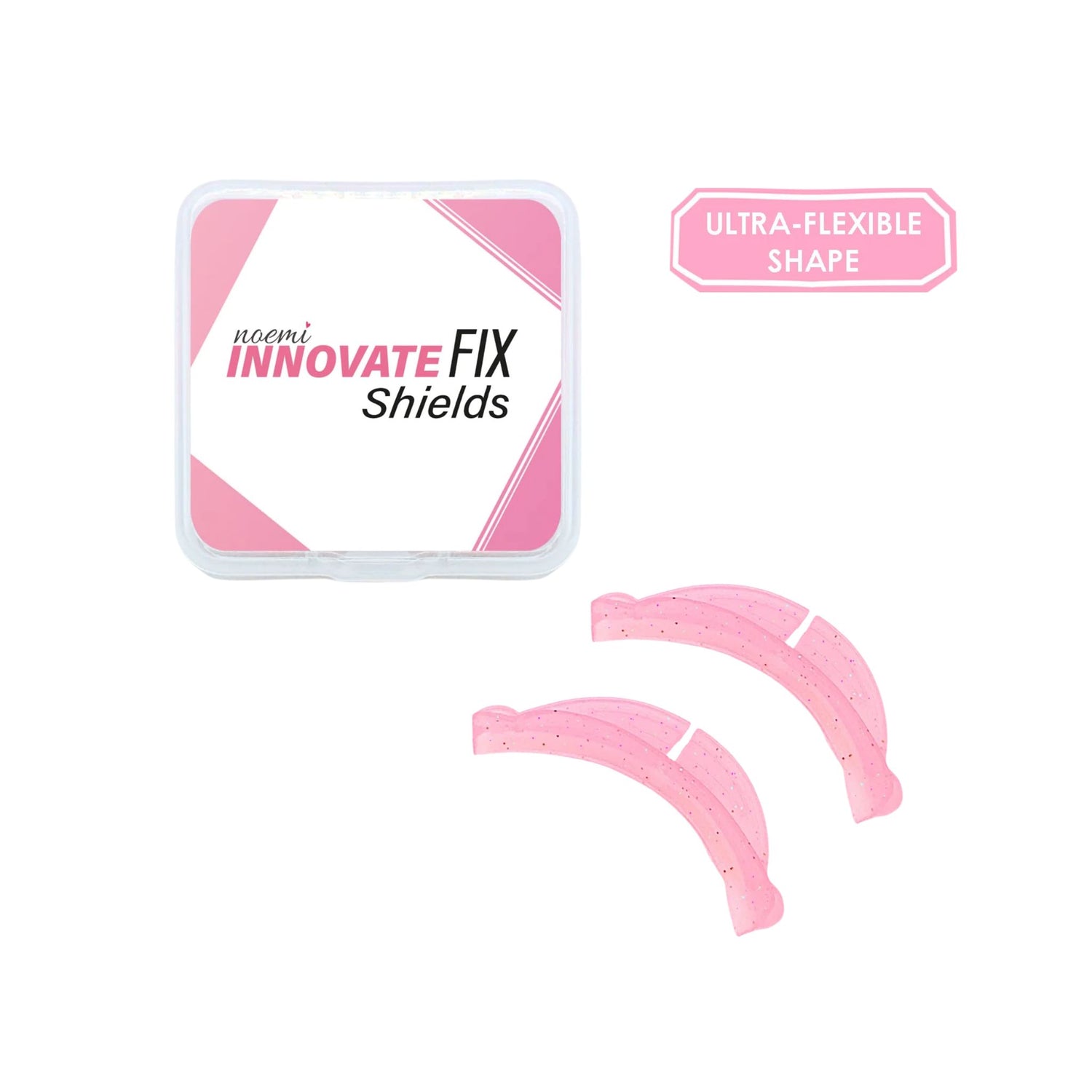 NOEMI | Innovate FIX Shields