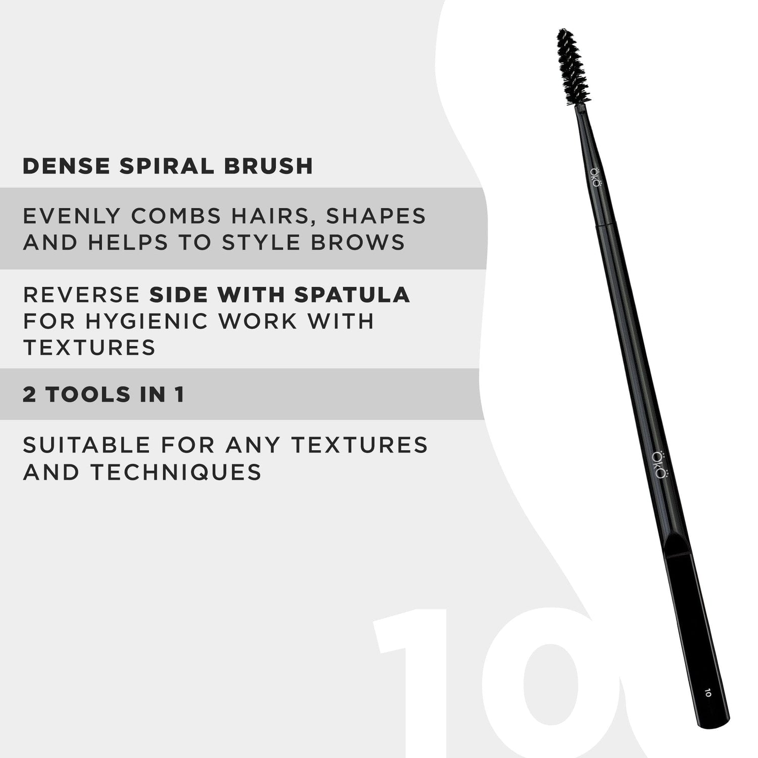 OKO | BRUSH 10 - Spoolie with flat handle OKO 