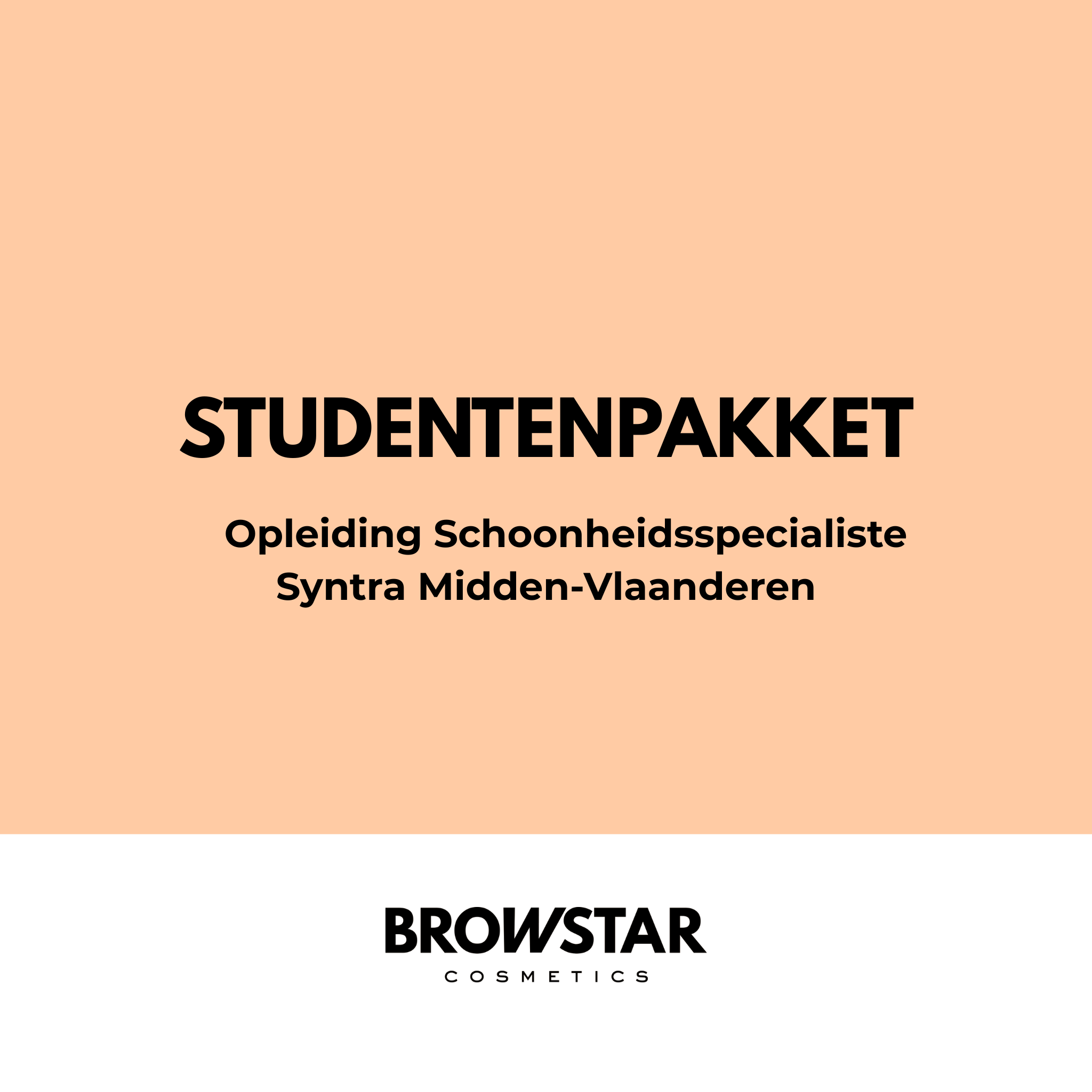 Studentenpakket Schoonheidsspecialiste - Syntra Midden-Vlaanderen Browstar Cosmetics 