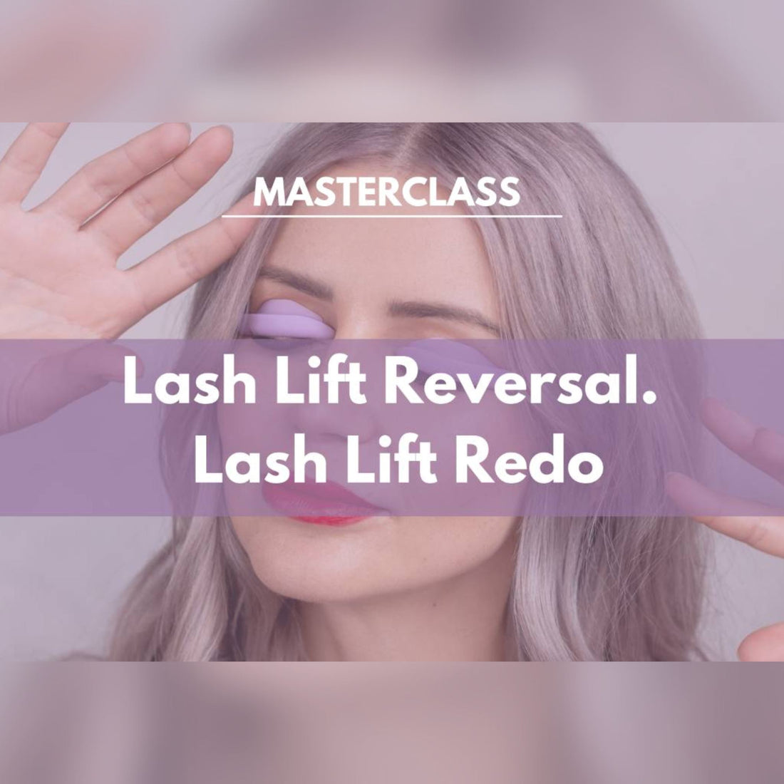 LASHMOTHER ULI | Lash Lift Reversal/Redo Lashmother Uli 